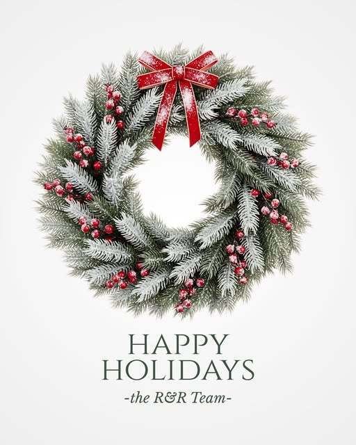 Happy Holidays from R&R!